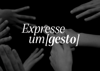 Expresse um [gesto] | Angariação de Fundos para ACSA