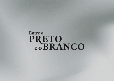 Entre o Preto e o Branco
