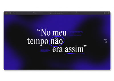 No meu tempo não era assim